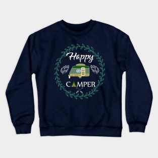 Happy Camper , Happy Camping Gift Crewneck Sweatshirt